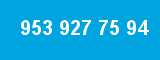 953 927 75 94